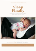 Sleep Finally: The New Mom's Complete Guide to  Getting Your Baby to Sleep in the First 6 Months
